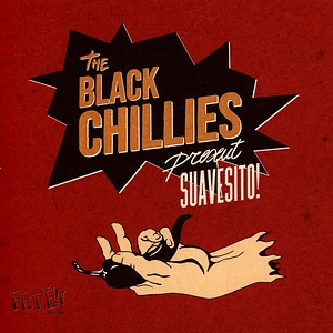The Black Chillies - Suavesito