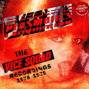 Plasmatics - Vice Squad Records Recordings