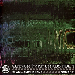 Slam & Amelie Lens - Louder Than Chaos Volume 4