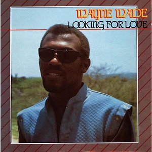 Wayne Wade - Looking For Love
