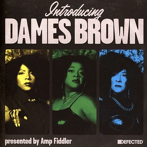 Dames Brown - Presented By Amp Fiddler: Introducing Dames Brown