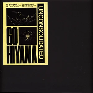 Go Hiyama - Unconsolidated