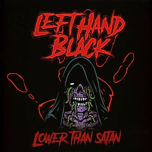 Left Hand Black - Lower Than Satan Bloodred Vinyl Edition