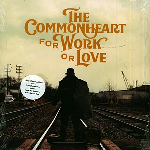 Commonheart - For Work Or Love