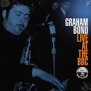 Graham Bond - Live At The BBC