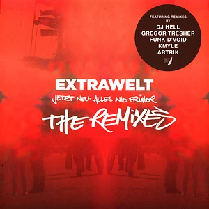 Extrawelt - Jetzt Neu: Alles Wie Früher The Remixes