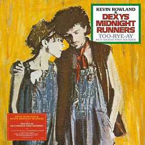 Dexys Midnight Runners & Kevin Rowland - Too-Rye-Ay 40th Anniversary Remix
