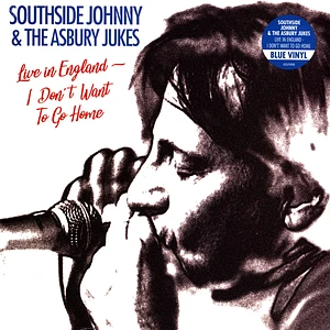 Southside Johnny & Asbury Jukes - I Don't Wanna Go Home - Live Colored Vinyl Edition
