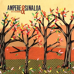 Ampere & Sinaloa - Split Recording