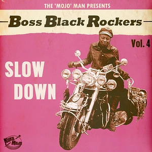 V.A. - Boss Black Rockers Volume 4 Slow Down Limited Edition
