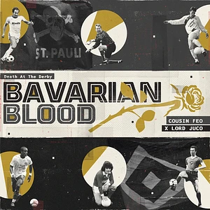 Cousin Feo & Lord Juco - Bavarian Blood