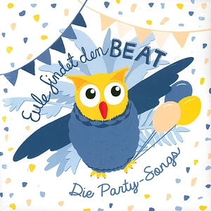 Eule - Eule Findet Den Beat-Die Party-Songs