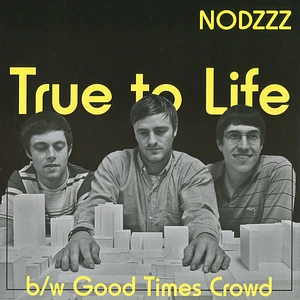 Nodzzz - True To Life