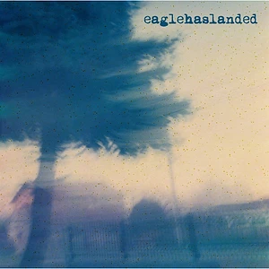 eaglehaslanded - eaglehaslanded