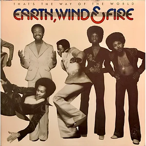 Earth, Wind & Fire - That's The Way Of The World