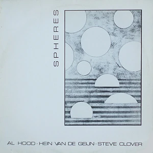 Al Hood, Hein Van de Geyn, Steve Clover - Spheres