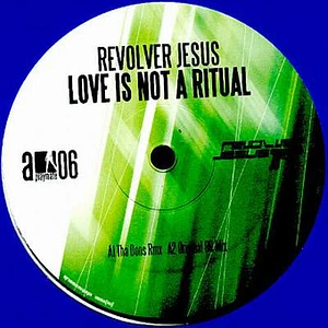 Revolver Jesus - Love Is Not A Ritual