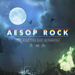 Aesop Rock - Spirit World Field Guide Instrumentals