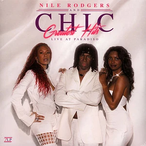 Nile Rodgers And Chic - Greatest Hits - Live At Paradiso