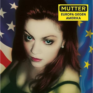 Mutter - Europa Gegen Amerika
