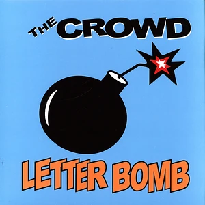 Crowd - Letter Bomb