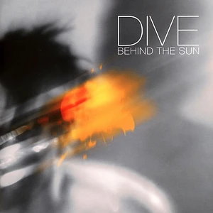 Dive - Behind The Sun