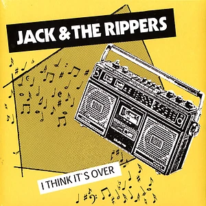 Jack & The Rippers - I Think It's Over Reissue