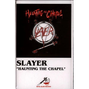 Slayer - Haunting The Chapel