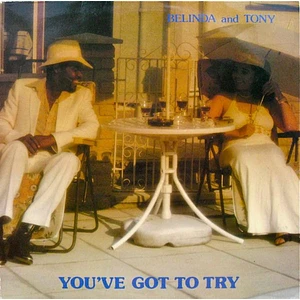 Belinda And Tony - You've Got To Try