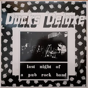 Ducks Deluxe - Last Night Of A Pub Rock Band