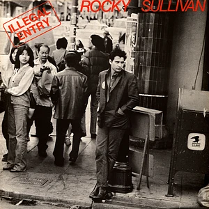 Rocky Sullivan - Illegal Entry