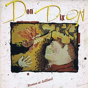 Don Dixon - Romeo At Juilliard