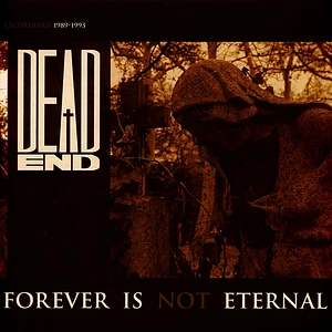 Dead End - Forever Is Not Eternal Clear Smoked Vinyl Edition