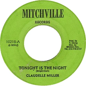 Claudette Miller - Tonight Is The Night