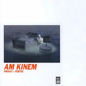 Am Kinem - Privat + Fertig