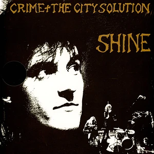 Crime & The City Solution - Shine Colored Vinyl Edition