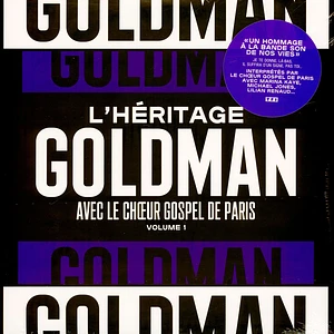 L'heritage Goldman Feat. Le Choeur - L'heritage Goldman Vol. 1 & Le Choe