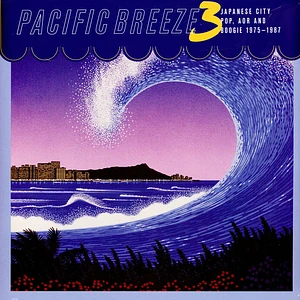V.A. - Pacific Breeze Volume 3: Japanese City Pop, AOR & Boogie 1975-1987 Black Vinyl Edition
