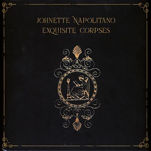 Johnette Napolitano - Exquisite Corpses