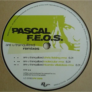 Pascal F.E.O.S. - Are U Tranquilized (Remixes)