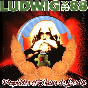 Ludwig Von 88 - Prophetes Et Nains De Jardin