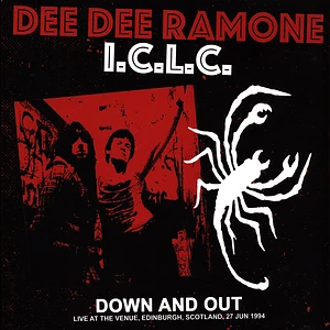 Dee Dee Ramone I.C.L.C - Down And Out: Live At The Venue Edinburgh 1994 Red Vinyl Edition