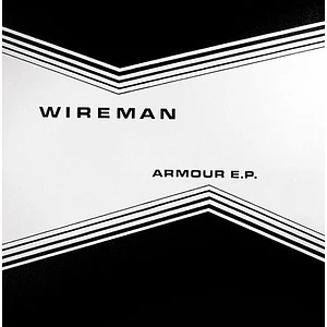 Wireman - Armour E.P.