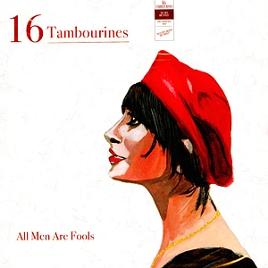 16 Tambourines - All Men Are Fools