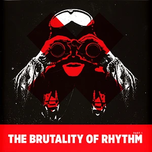 V.A. - The Brutality Of Rhythm Part 1