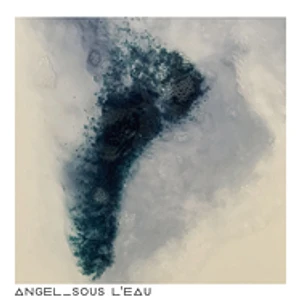 Angel - Sous L Eau Blue Marbled Vinyl Edition
