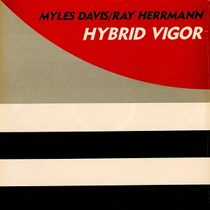 Myles Davis & Ray Herrmann - Hybrid Vigor