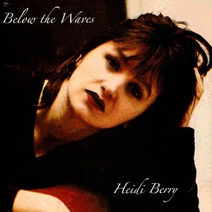 Heidi Berry - Below The Waves Record Store Day 2023 Edition