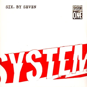 Six By Seven - System One Record Store Day 2023 Edition
