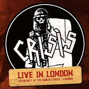 Crisis - Live In London 2017